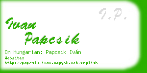 ivan papcsik business card